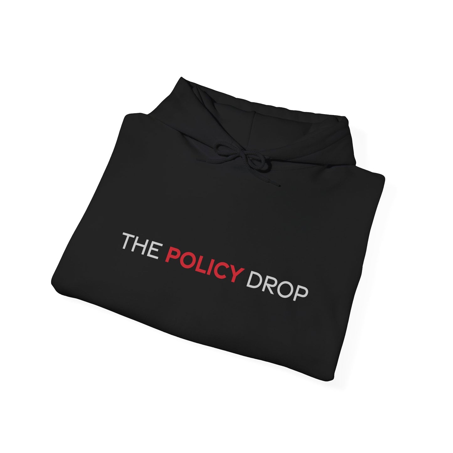 Hoodie — "The Policy Drop"