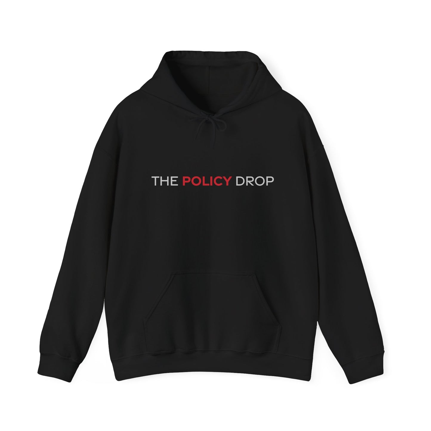 Hoodie — "The Policy Drop"