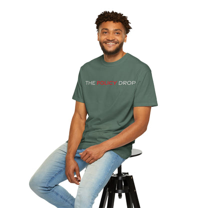 The Policy Drop T-Shirt