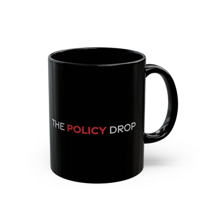 Policy Drop Black Mug