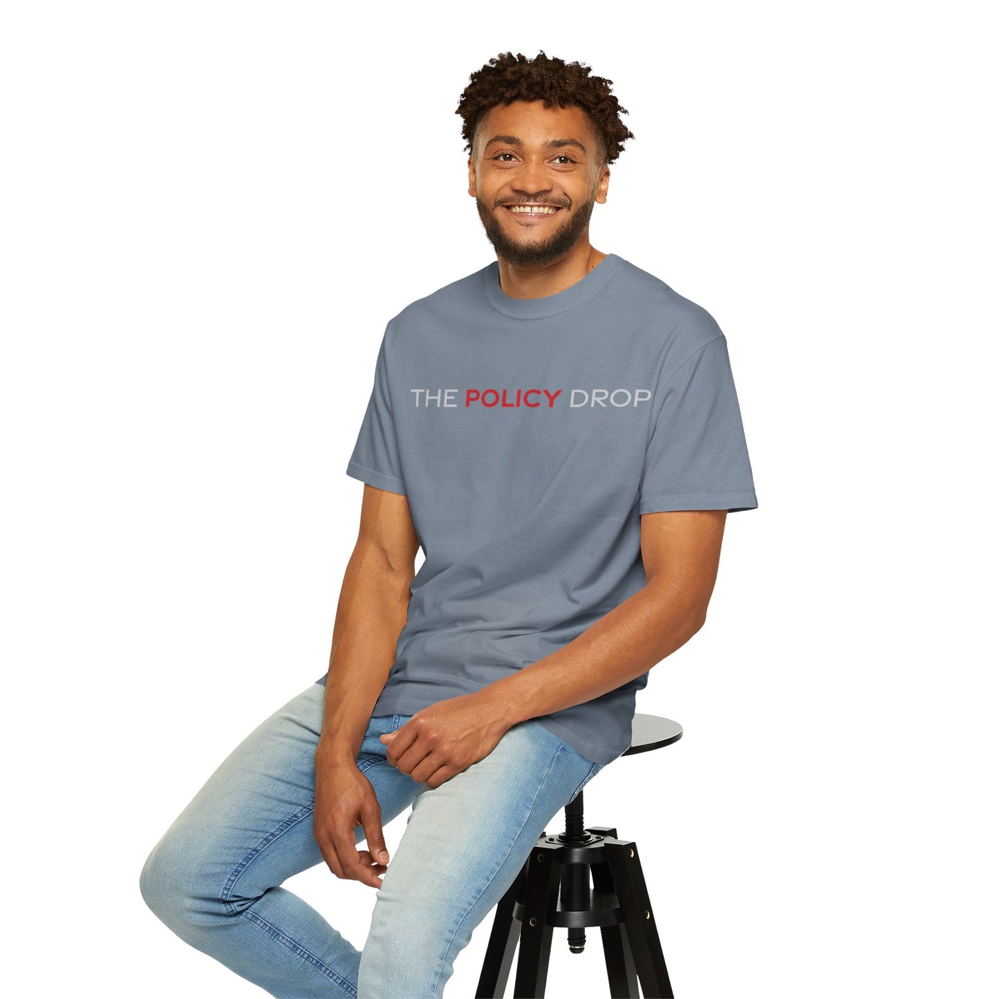The Policy Drop T-Shirt