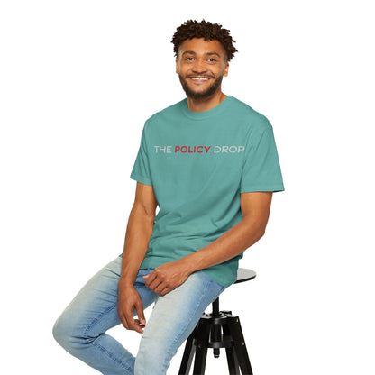 The Policy Drop T-Shirt