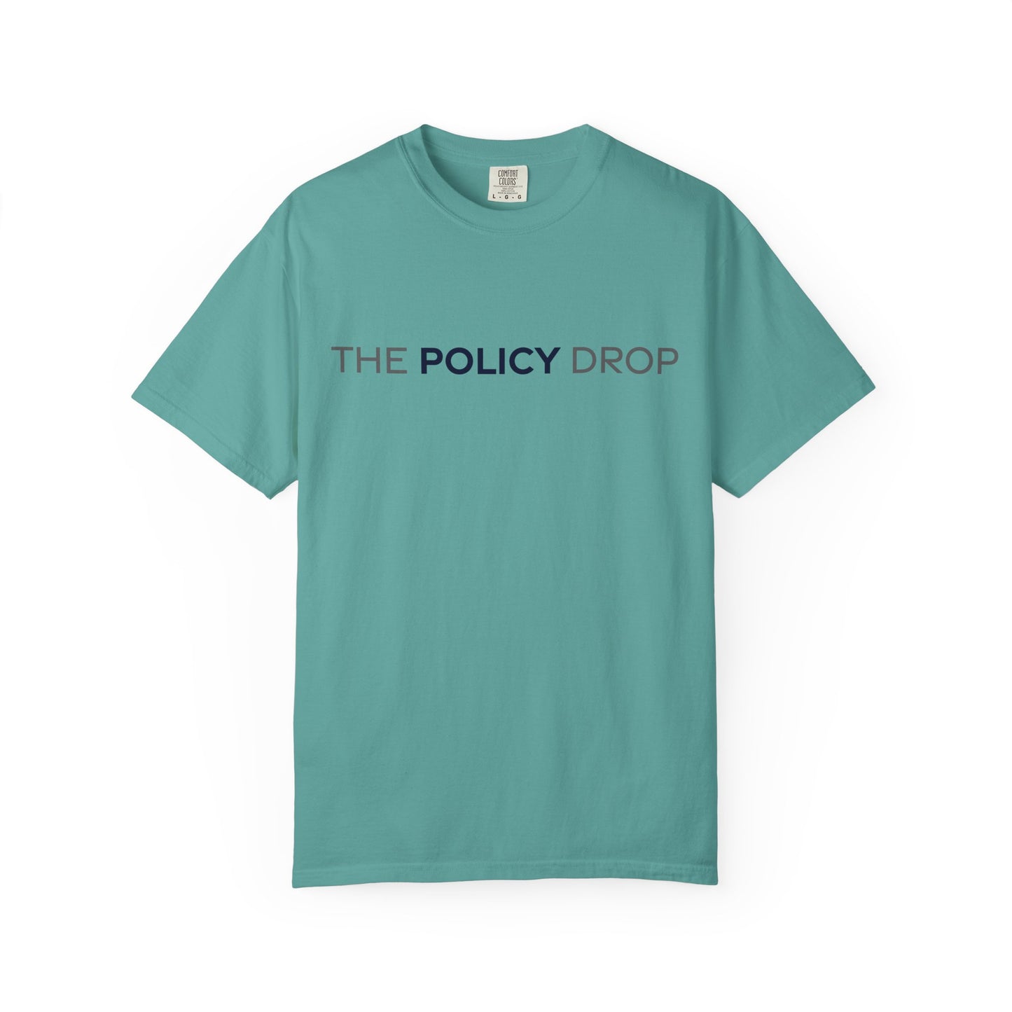 The Policy Drop T‑Shirt
