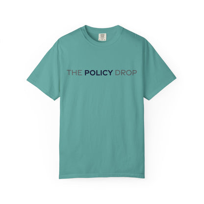The Policy Drop T‑Shirt
