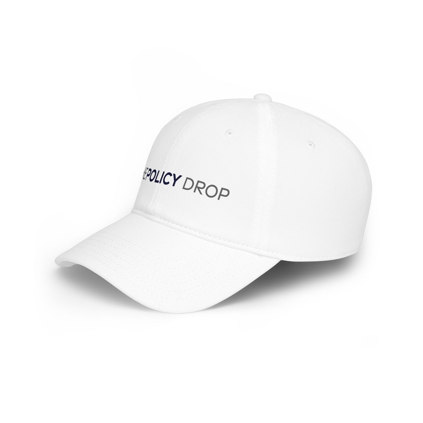 The Policy Drop Embroidered Baseball Cap