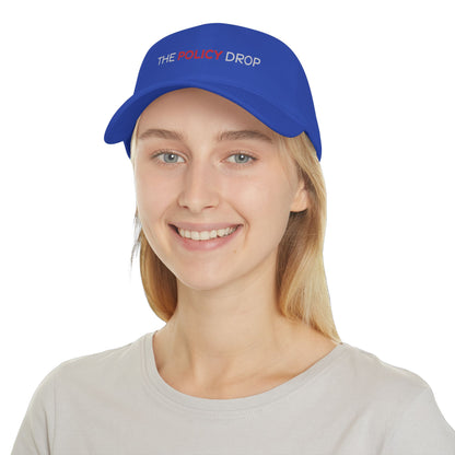The Policy Drop Embroidered Baseball Cap