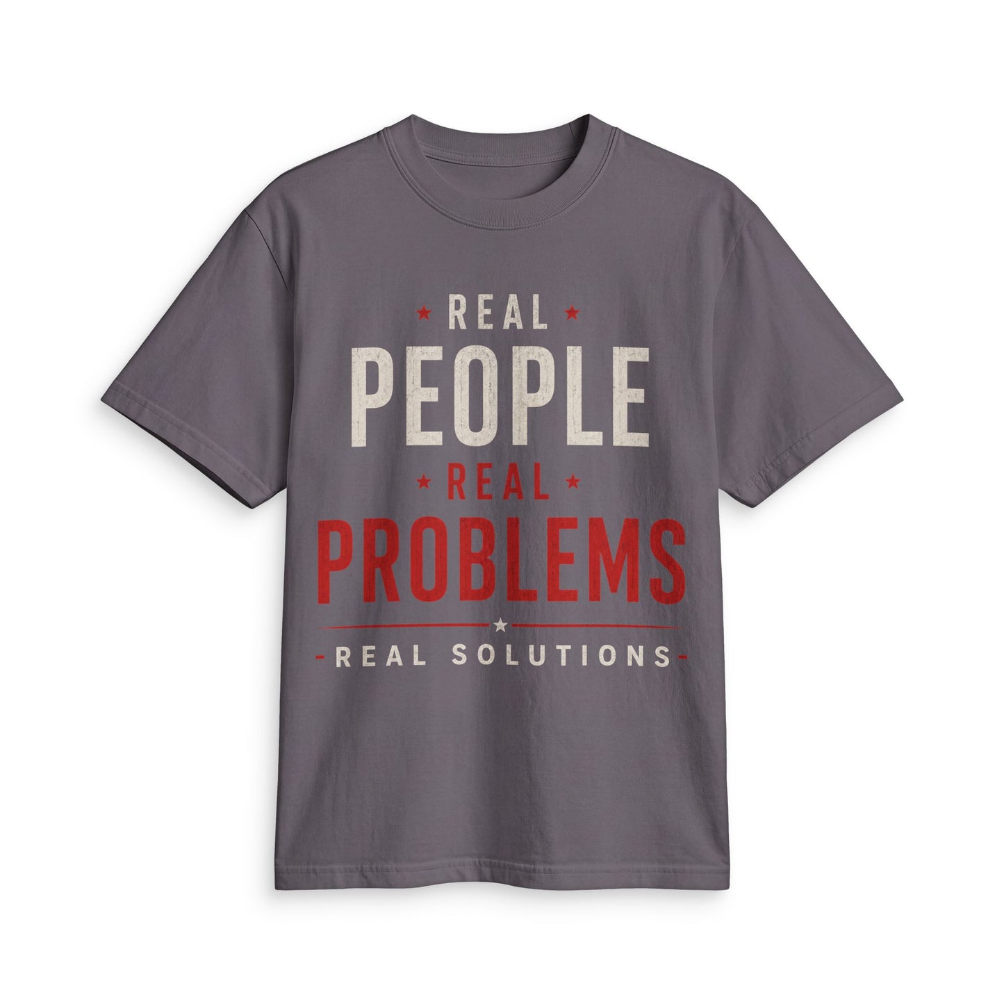 Real People Real Problems Real Solutions T-Shirt