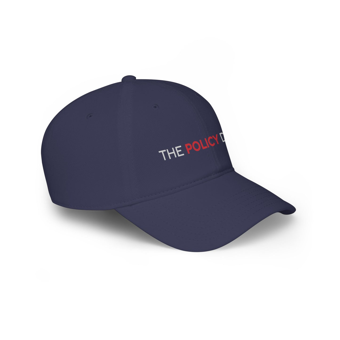 The Policy Drop Embroidered Baseball Cap