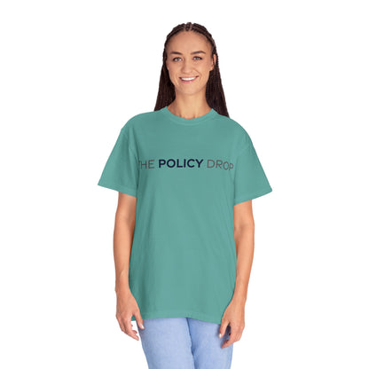 The Policy Drop T‑Shirt