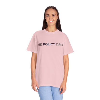 The Policy Drop T‑Shirt
