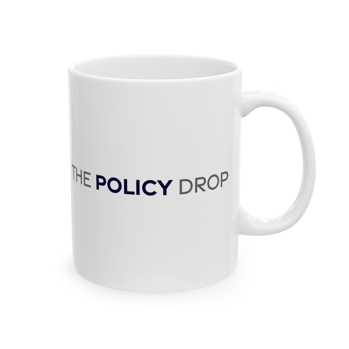 Ceramic Mug — "The Policy Drop"