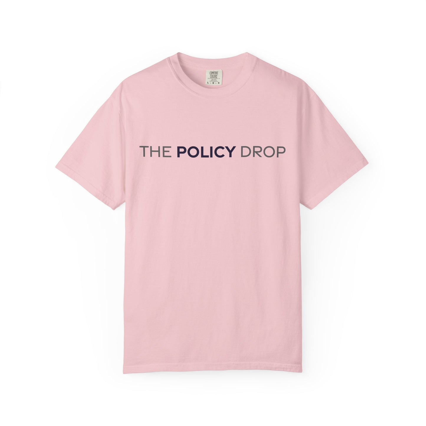 The Policy Drop T‑Shirt