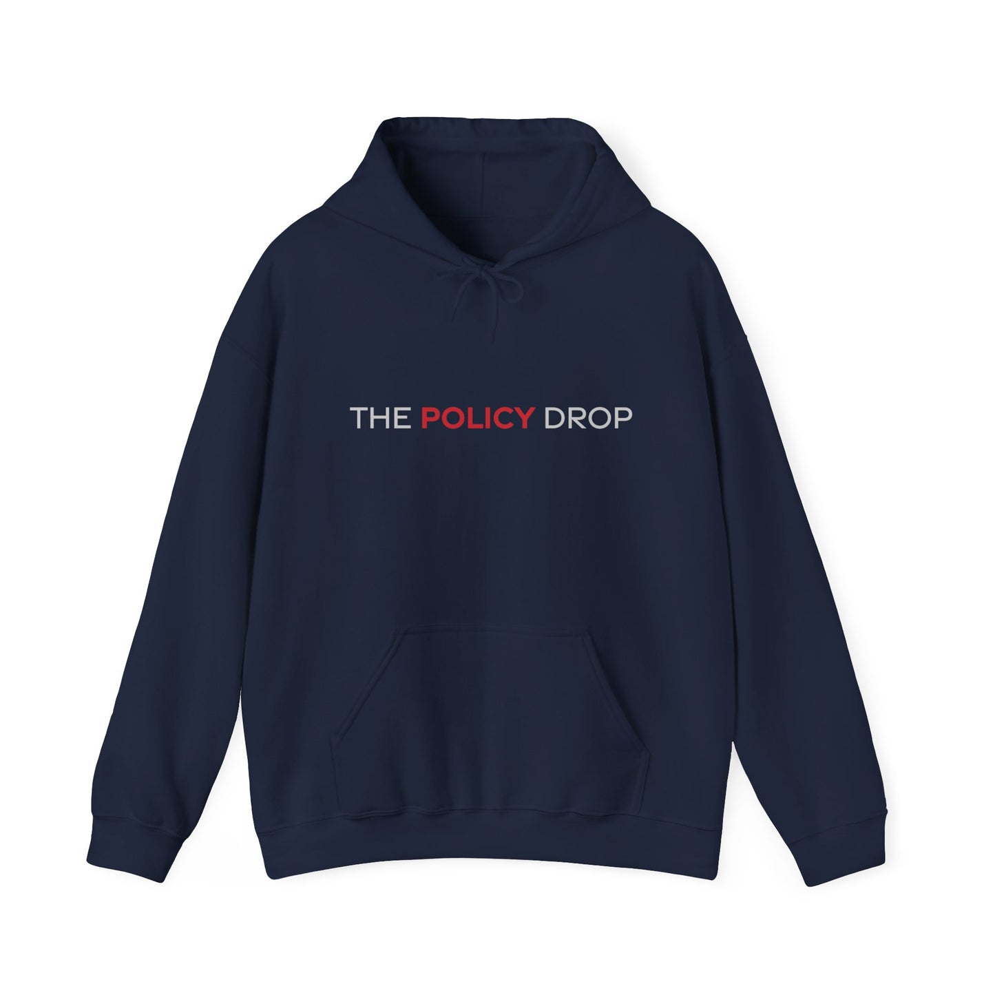 Hoodie — "The Policy Drop"