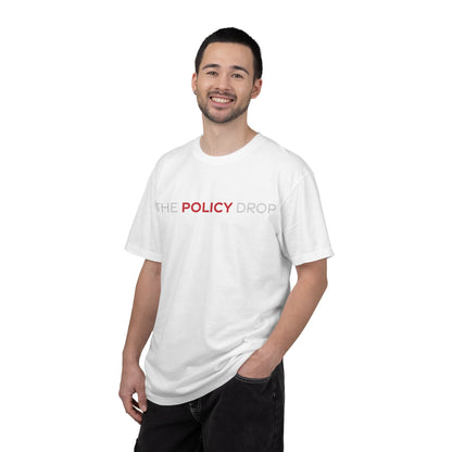 The Policy Drop T-Shirt
