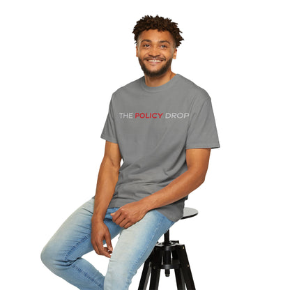 The Policy Drop T-Shirt