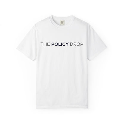 The Policy Drop T‑Shirt