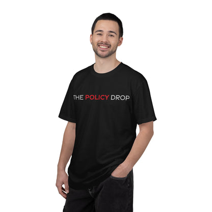 The Policy Drop T-Shirt