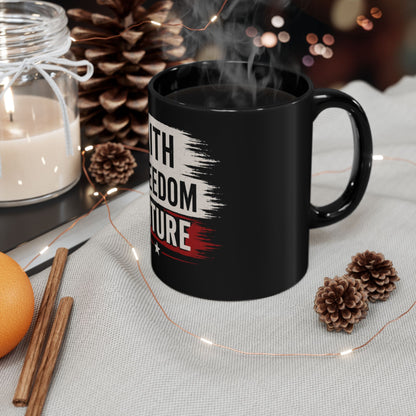 Faith Freedom Future Mug