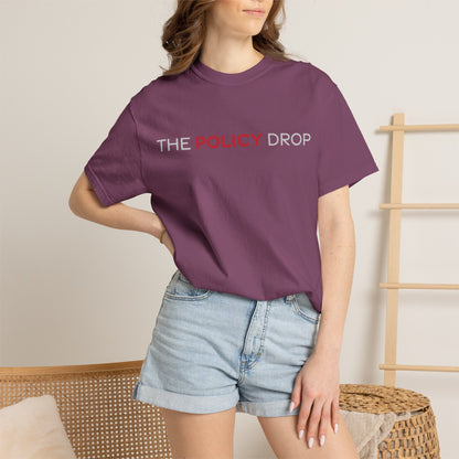 The Policy Drop T-Shirt