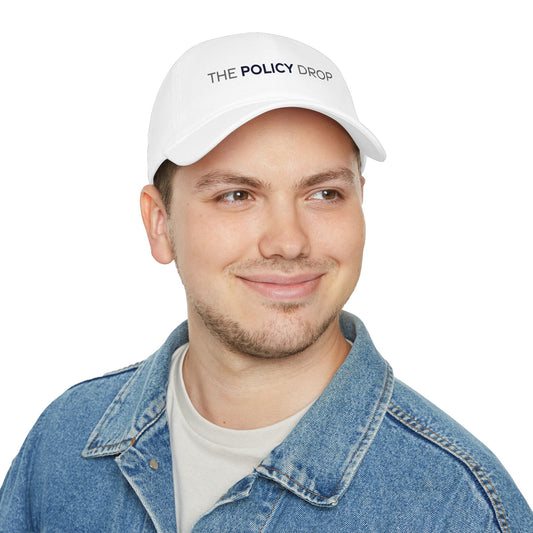 The Policy Drop Embroidered Baseball Cap