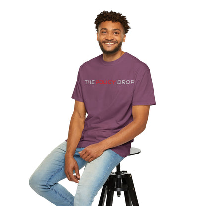 The Policy Drop T-Shirt