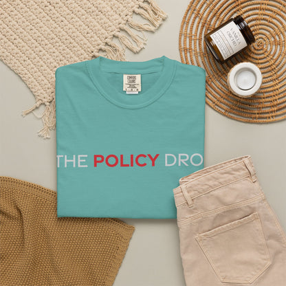 The Policy Drop T-Shirt