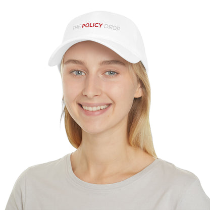 The Policy Drop Embroidered Baseball Cap