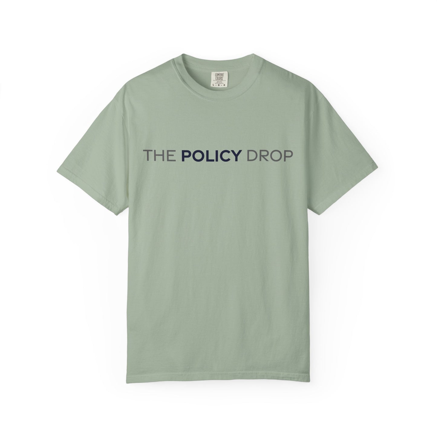 The Policy Drop T‑Shirt