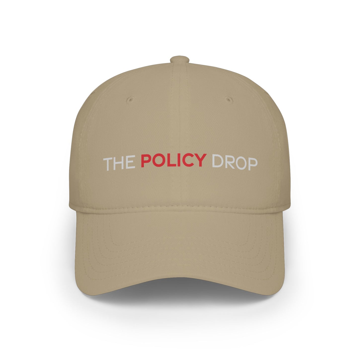 The Policy Drop Embroidered Baseball Cap