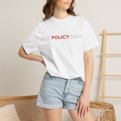 The Policy Drop T-Shirt
