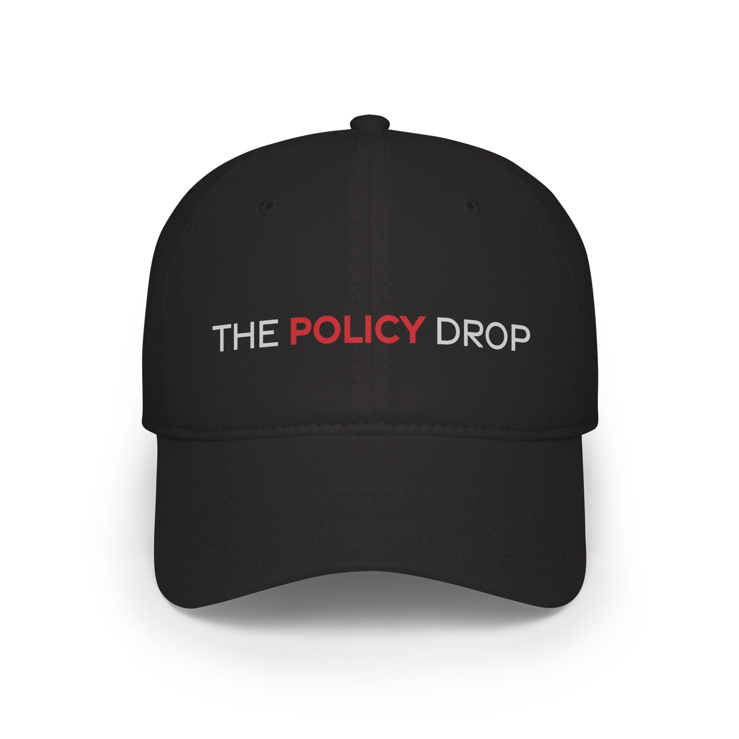 The Policy Drop Embroidered Baseball Cap