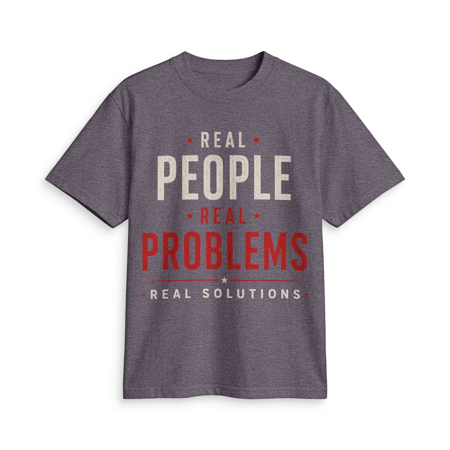 Real People Real Problems Real Solutions T-Shirt