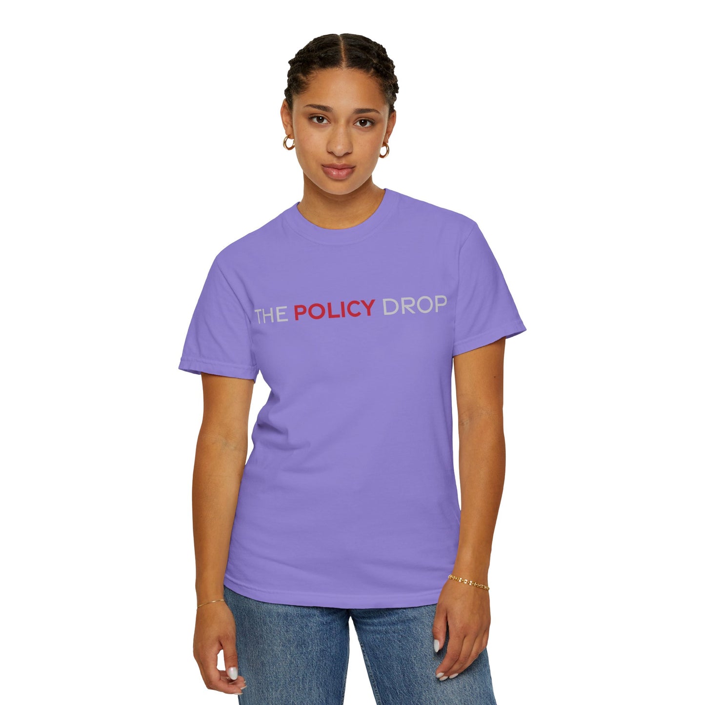 The Policy Drop T-Shirt