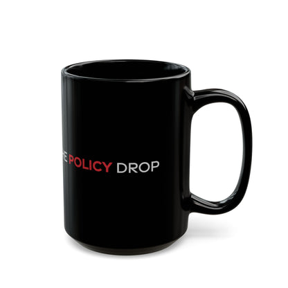 Policy Drop Black Mug
