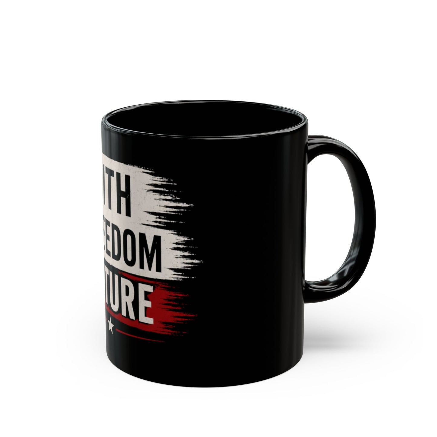 Faith Freedom Future Mug