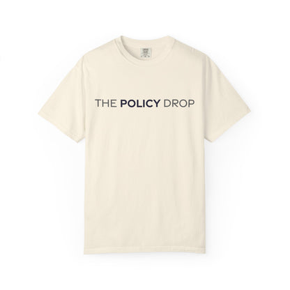 The Policy Drop T‑Shirt