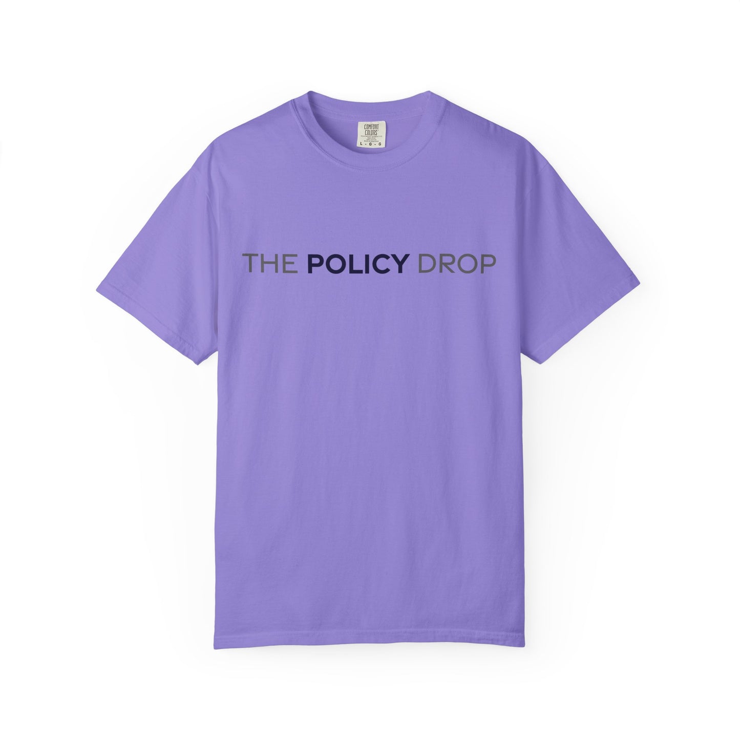 The Policy Drop T‑Shirt
